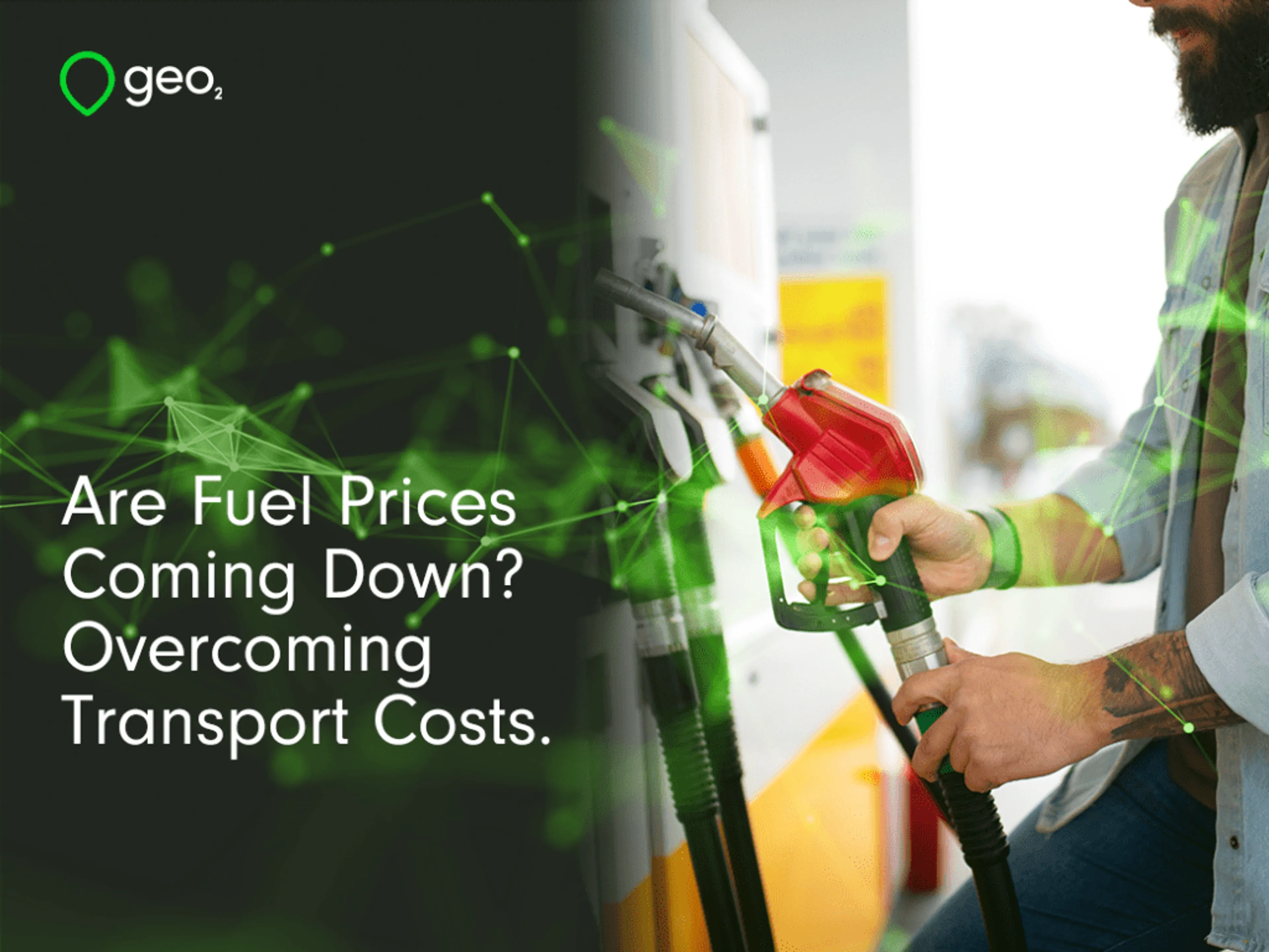 Are Fuel Prices Coming Down? Overcoming Transport Costs.